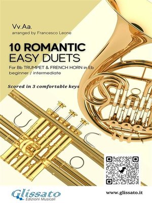 cover image of 10 Romantic Easy duets for Bb Trumpet and French Horn in Eb